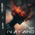 In my Mind New EP coming soon